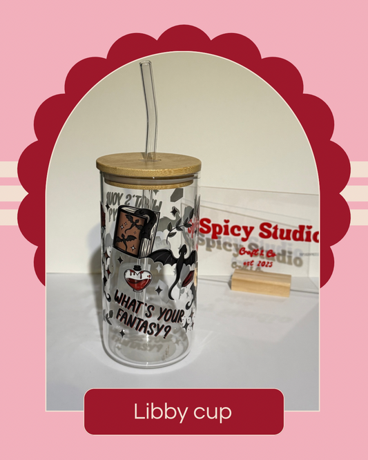 What’s your fantasy - Libby cup