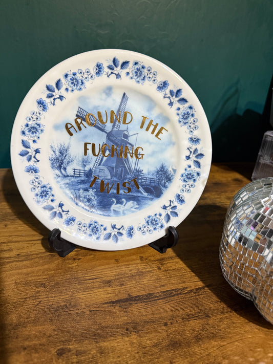 Around The F%cking Twist - Rude decor plate