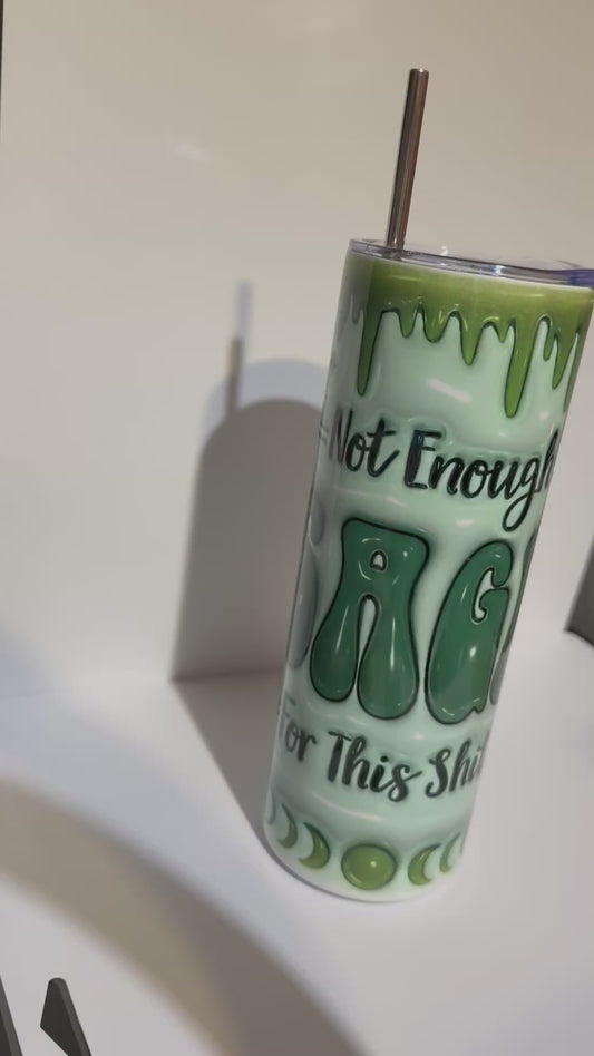 ‘Not Enough Sage for This Shit’ 20 oz tumbler